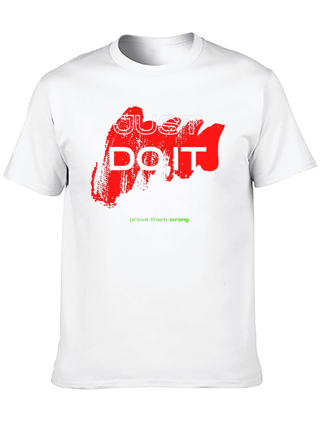 Just Do It Graphic Tee - Motivational Shirt