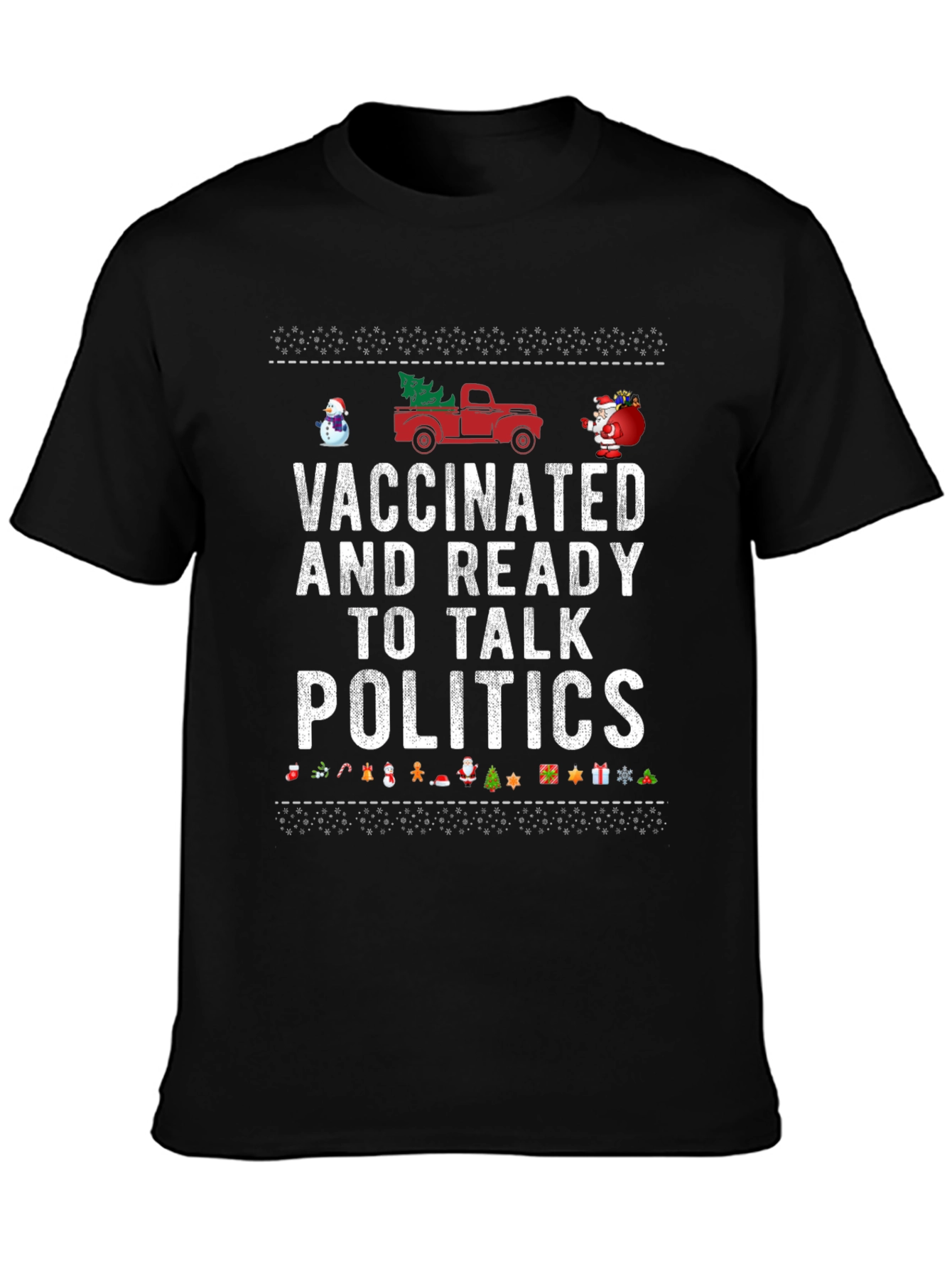 Vaccinated Ready Politics Graphic Tee
