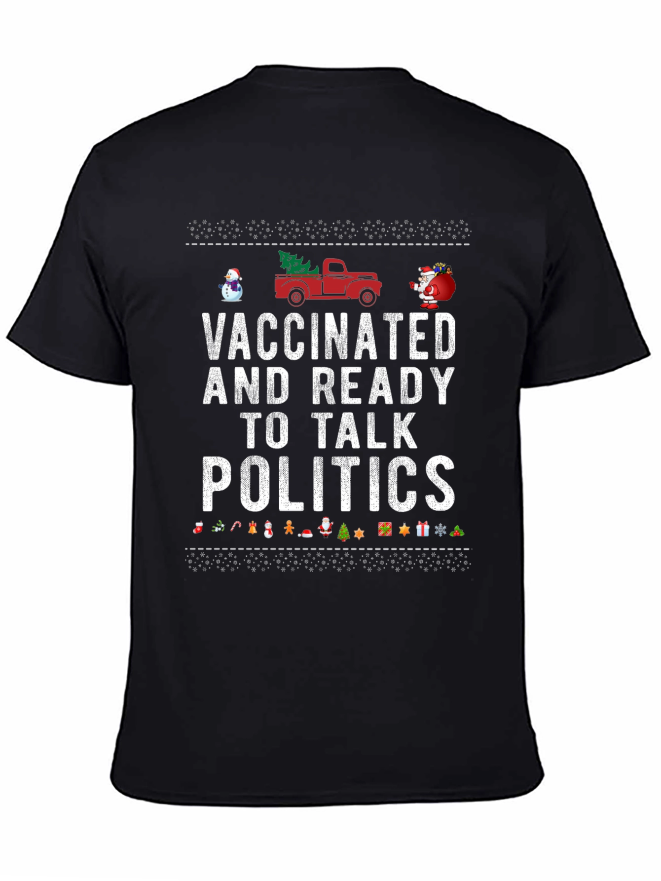 Vaccinated Ready Politics Graphic Tee