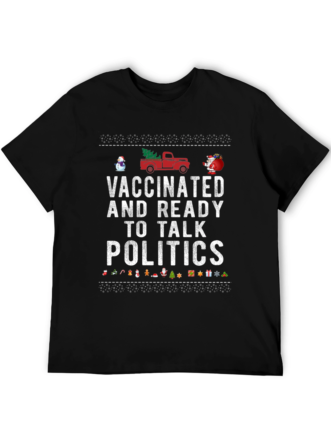 Vaccinated Ready Politics Graphic Tee