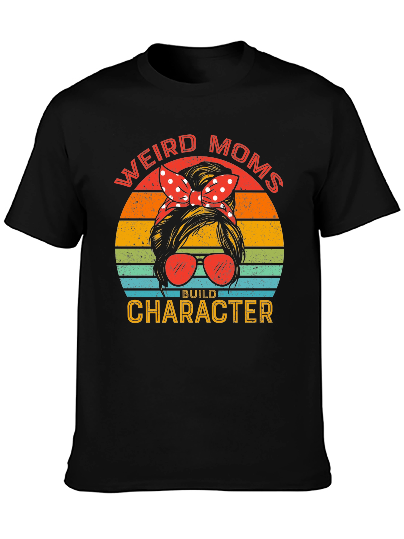 Weird Moms Build Character Graphic Tee
