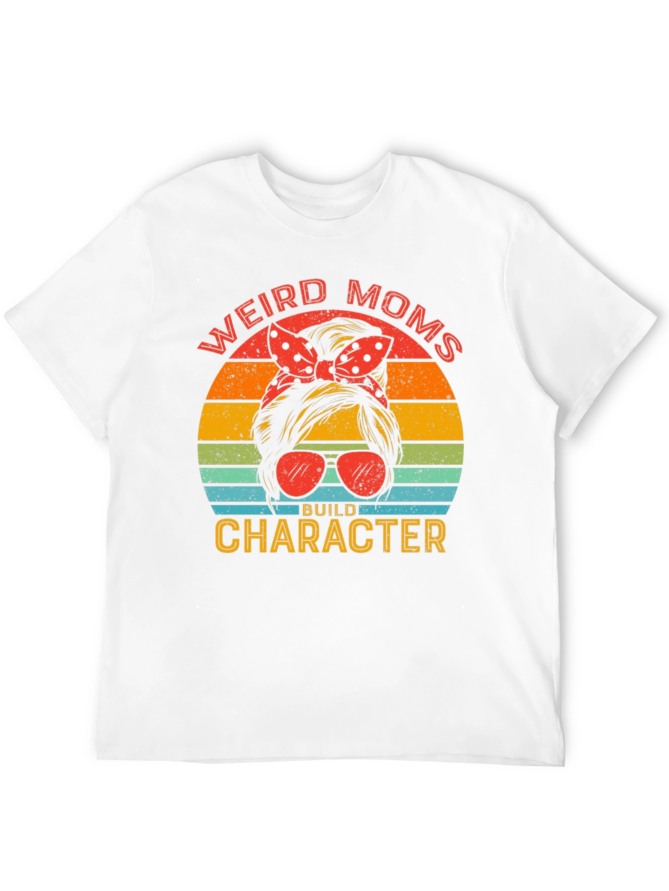 Weird Moms Build Character Graphic Tee
