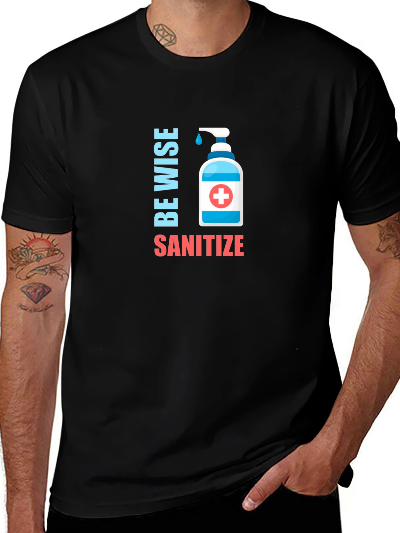 Be Wise Sanitize Graphic T-Shirt