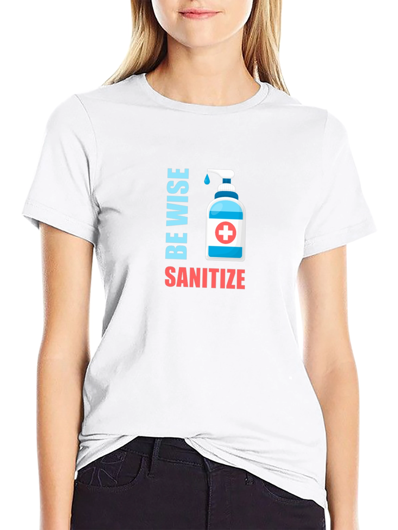 Be Wise Sanitize Graphic T-Shirt
