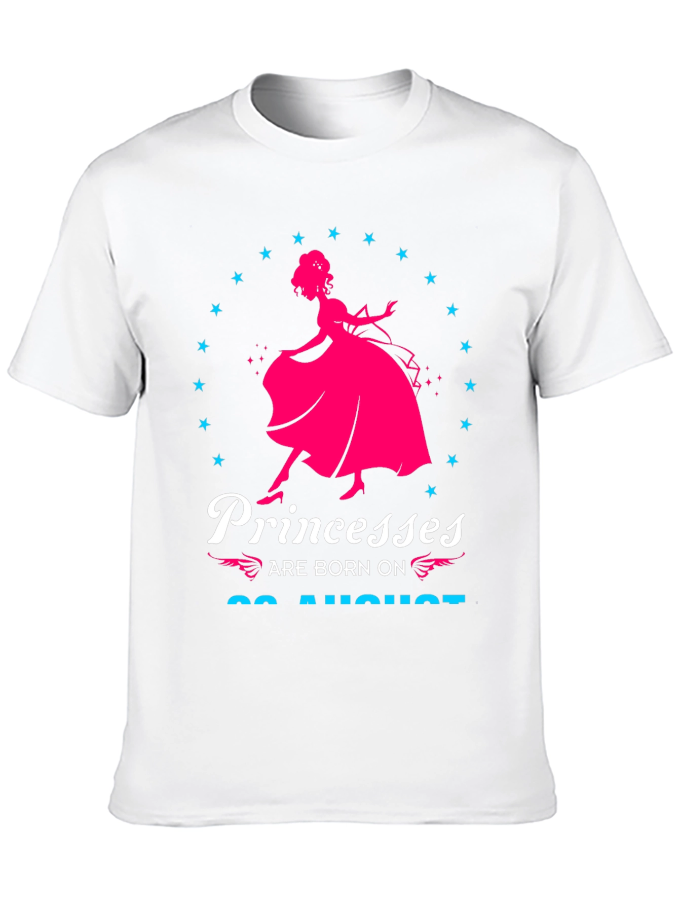 Princesses Are Born On 22 August T-Shirt