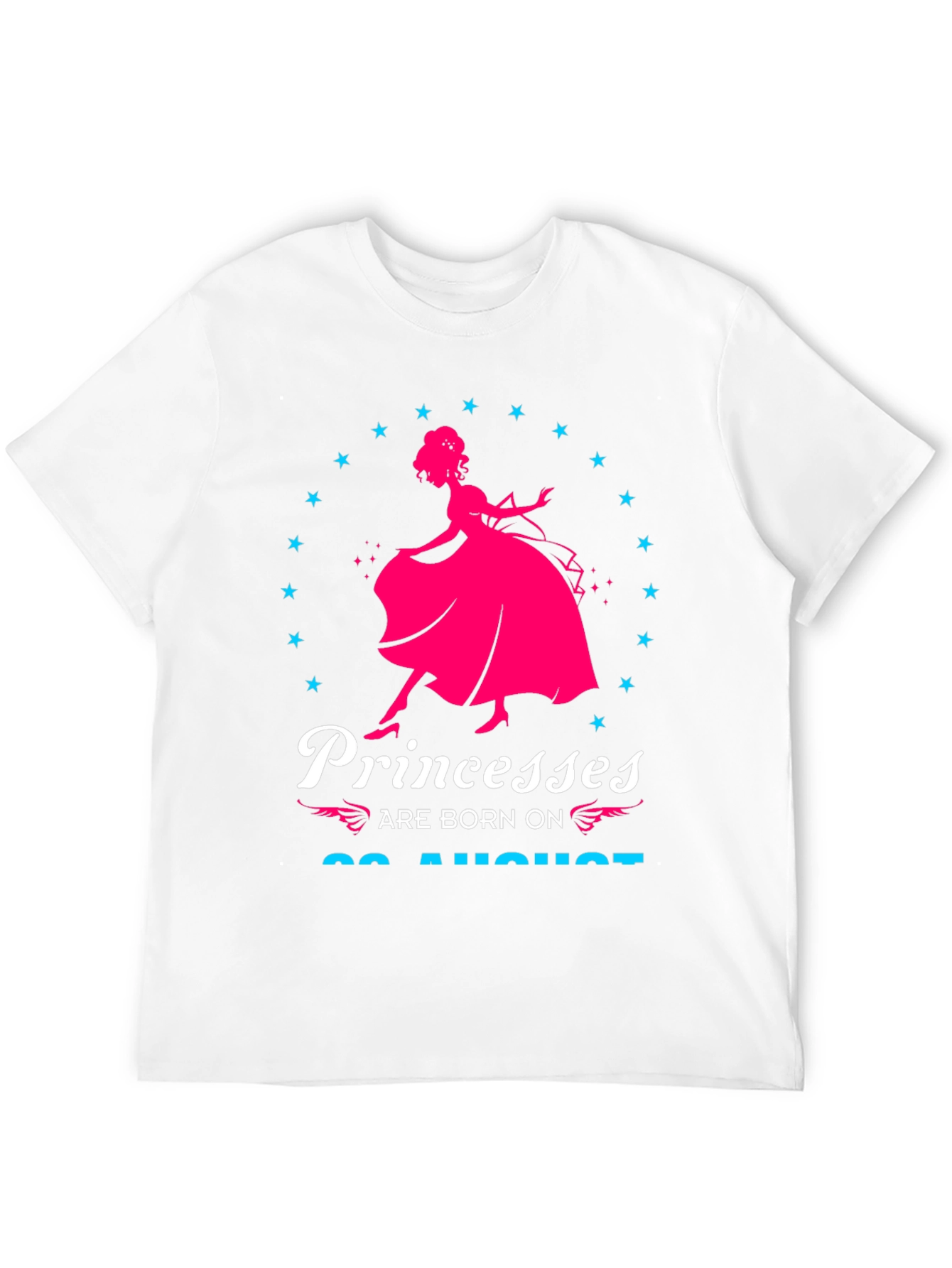 Princesses Are Born On 22 August T-Shirt
