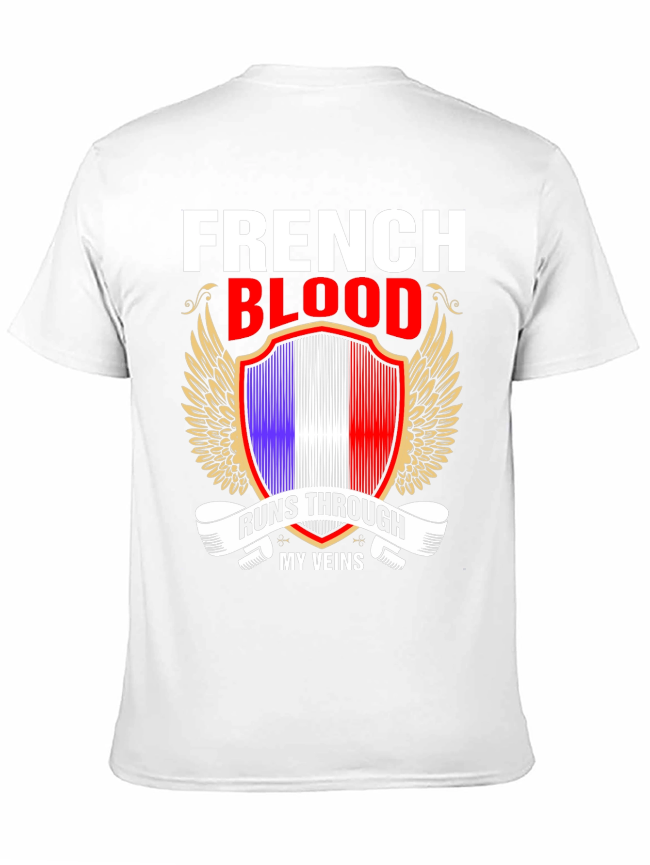 French Blood T-Shirt - France Pride