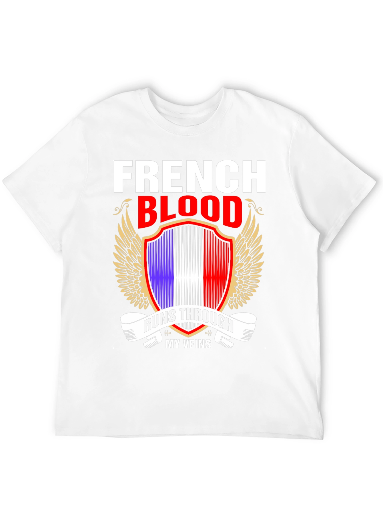 French Blood T-Shirt - France Pride