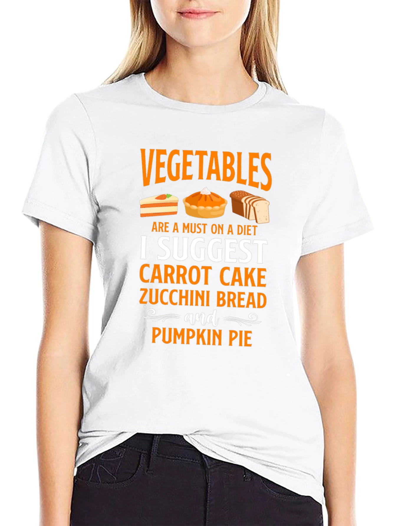Vegetables Diet T-Shirt - Carrot Cake Pumpkin Pie