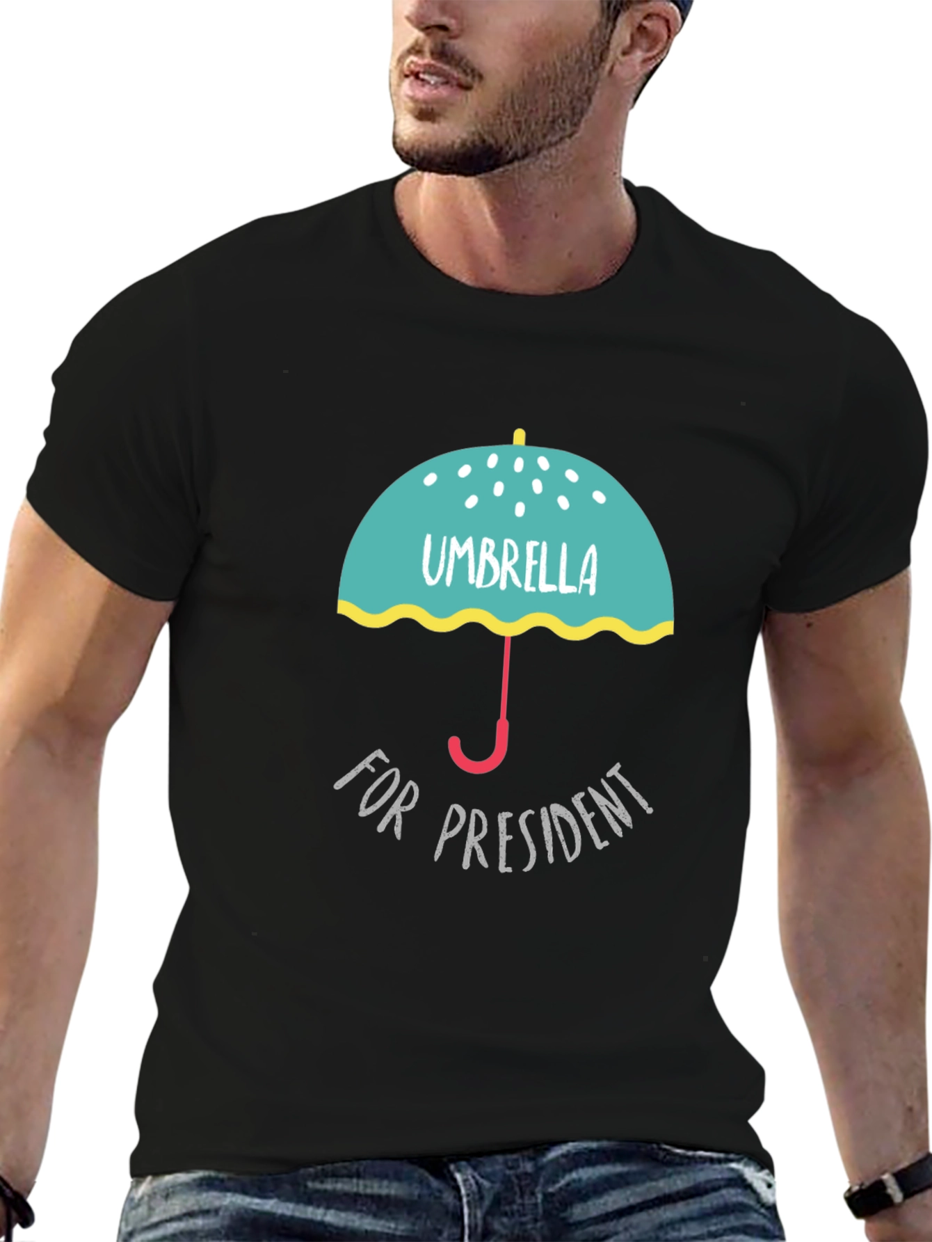 Umbrella for President Graphic T-Shirt