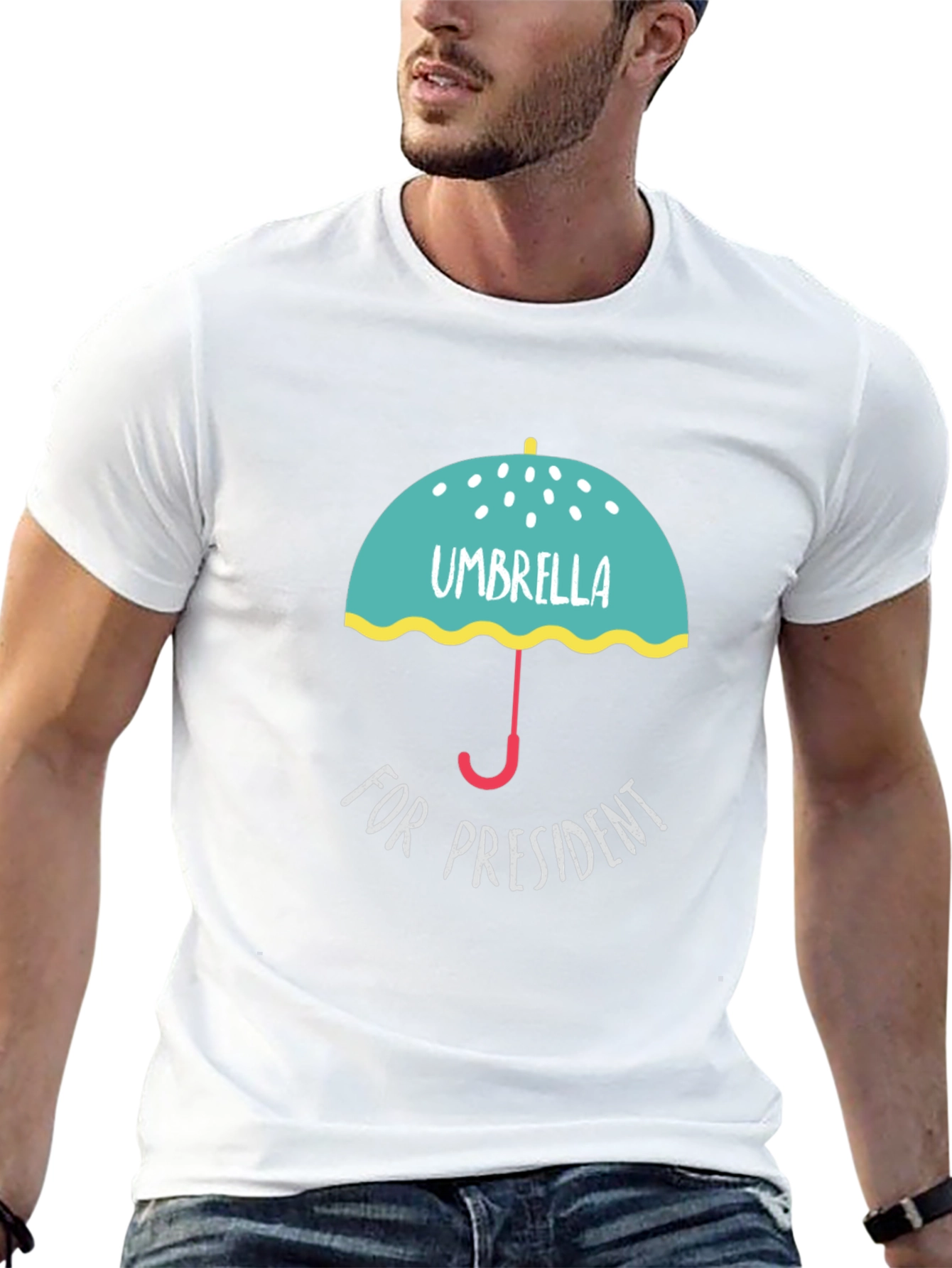 Umbrella for President Graphic T-Shirt
