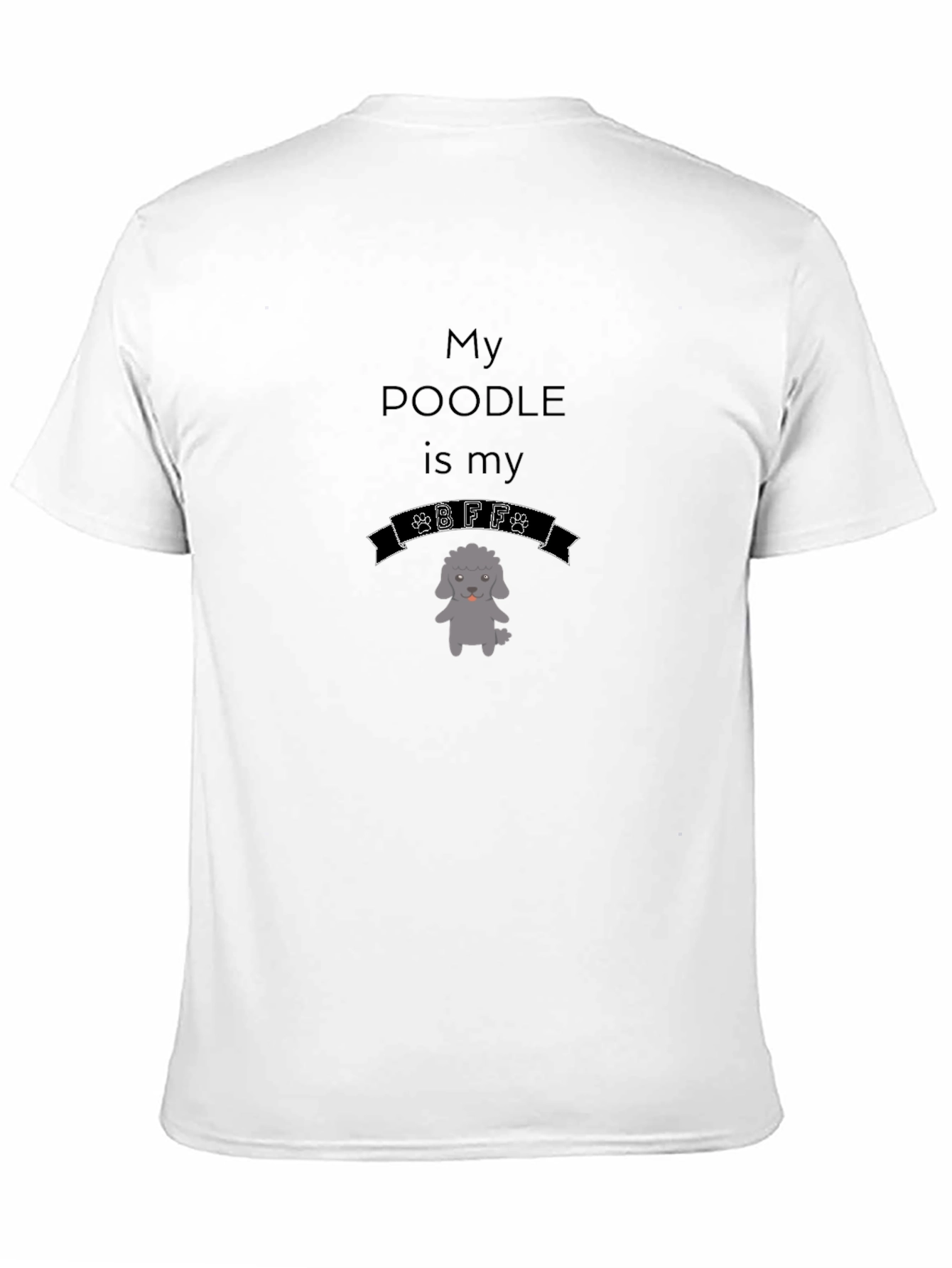 Poodle BFF T-Shirt - Dog Lover Tee