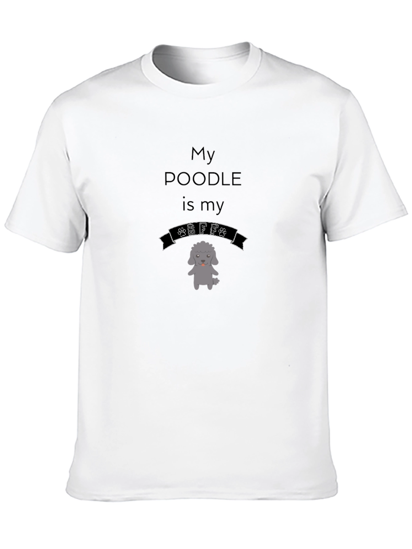 Poodle BFF T-Shirt - Dog Lover Tee