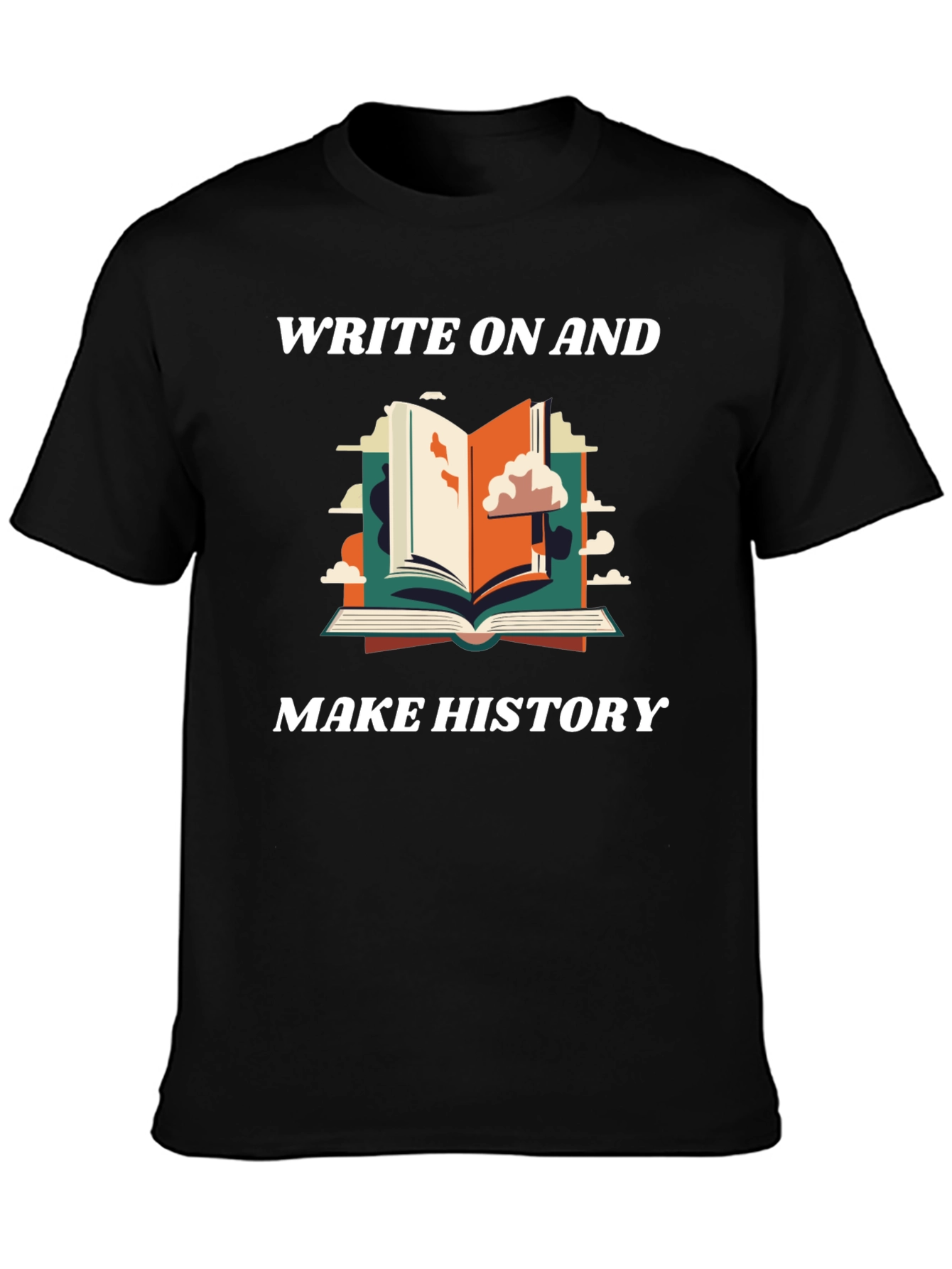 Write On And Make History Graphic Tee