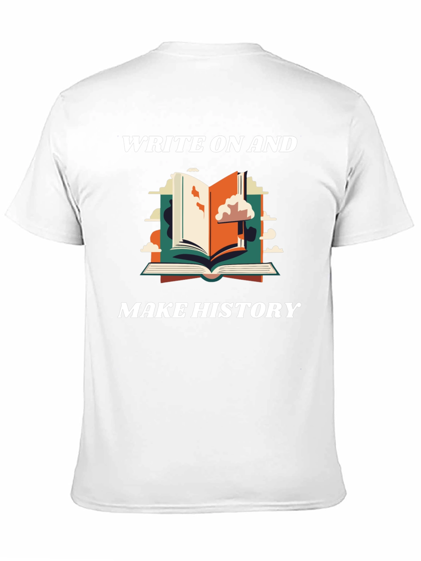 Write On And Make History Graphic Tee