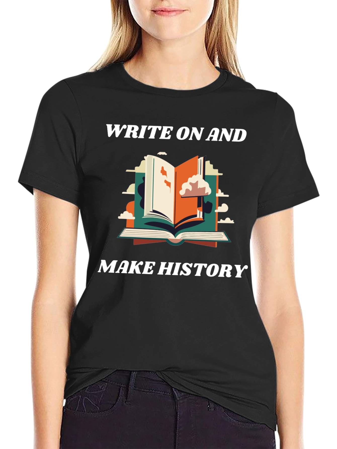 Write On And Make History Graphic Tee