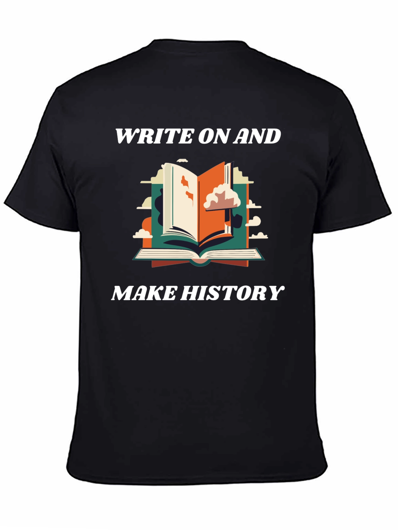 Write On And Make History Graphic Tee