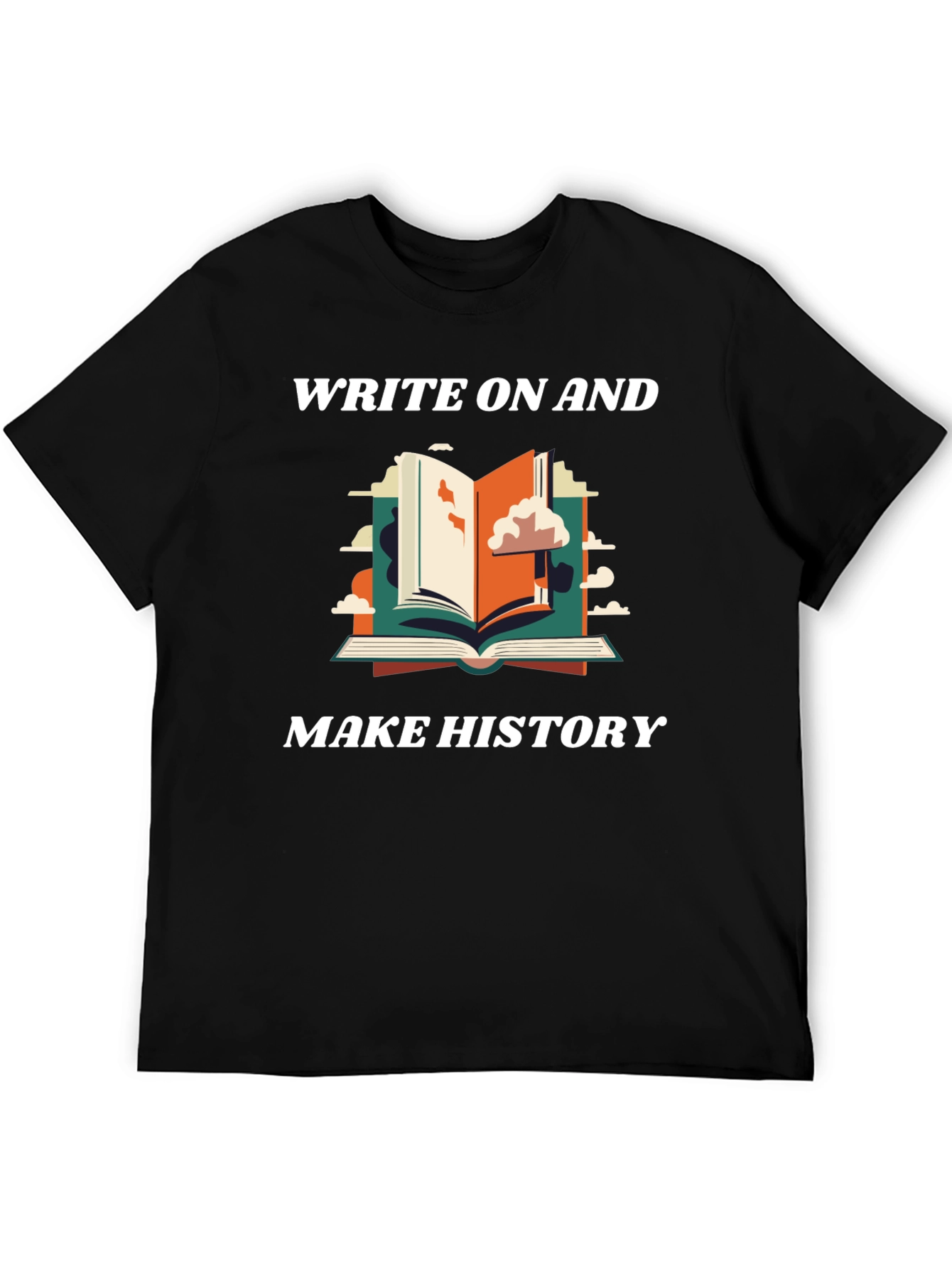 Write On And Make History Graphic Tee