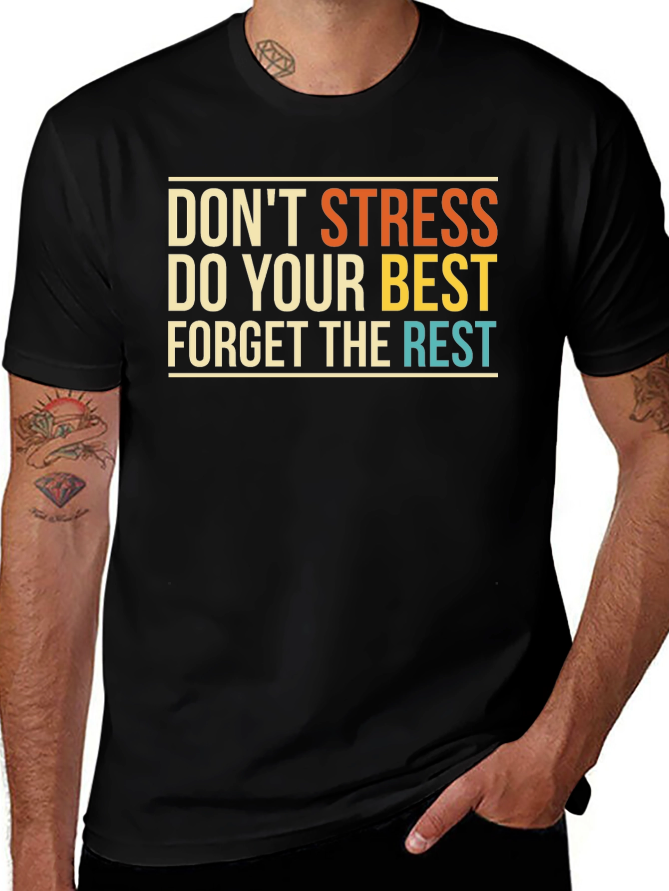 Inspirational Graphic Tee: Dont Stress Do Your Best