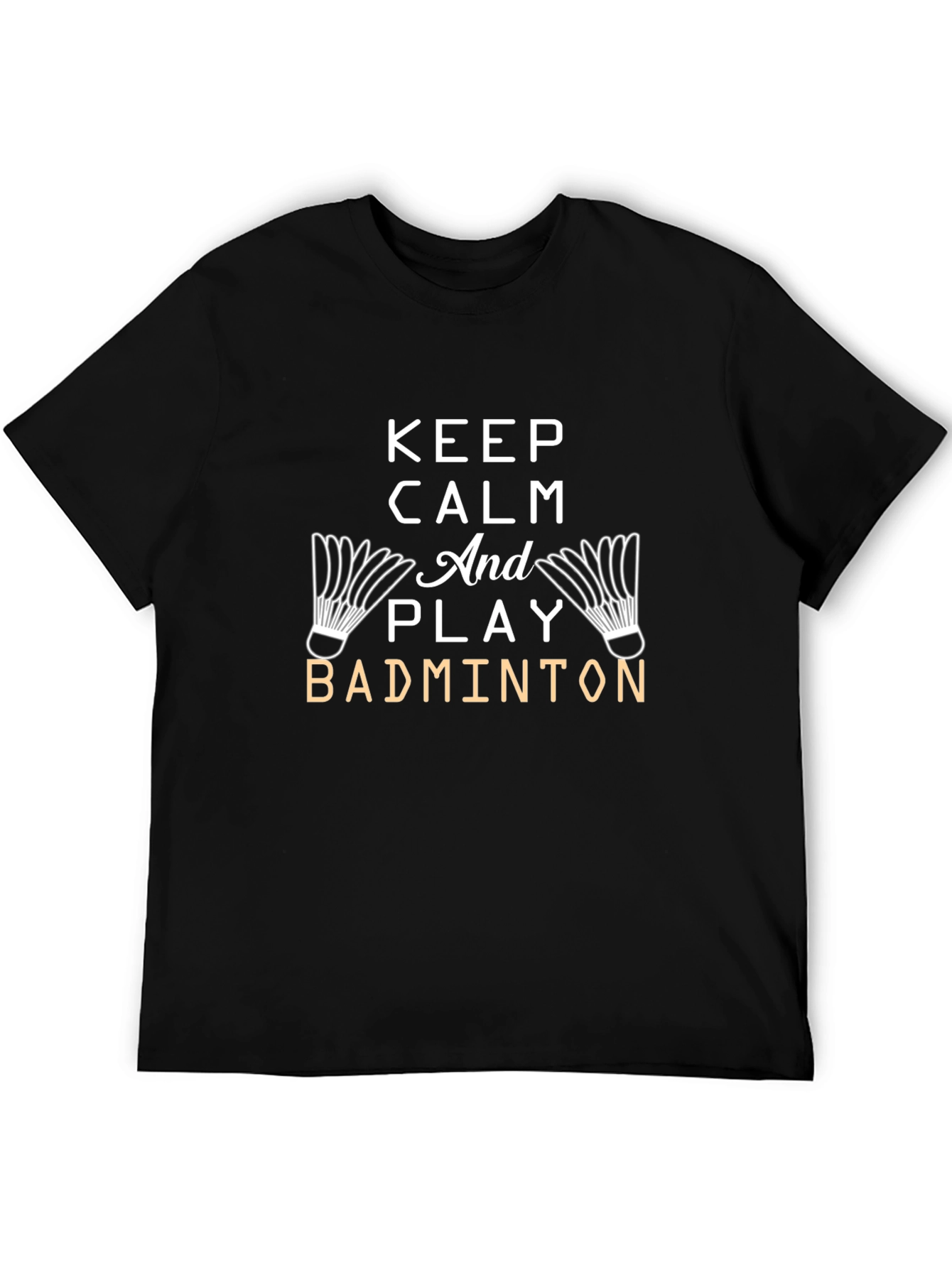 Keep Calm and Play Badminton Graphic Tee