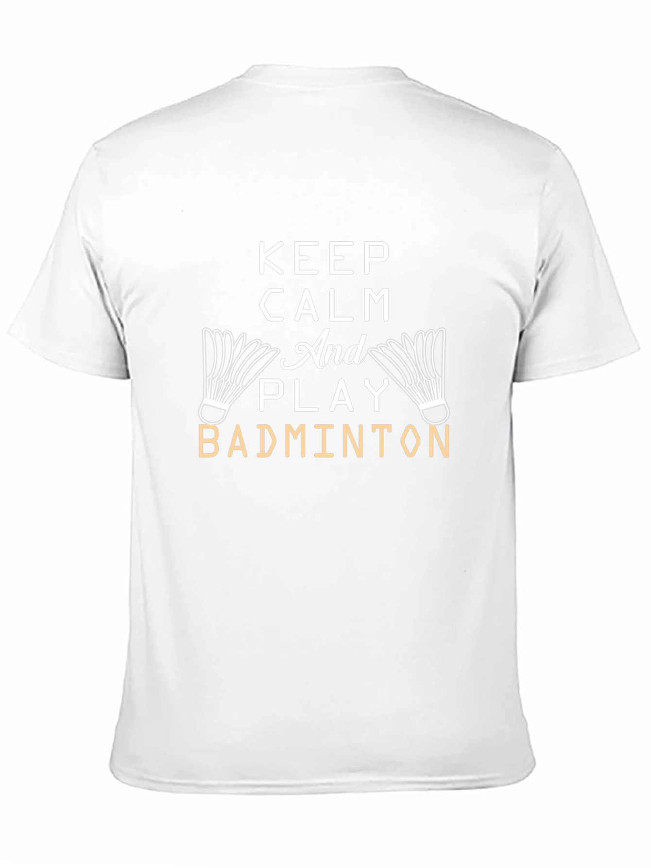 Keep Calm and Play Badminton Graphic Tee