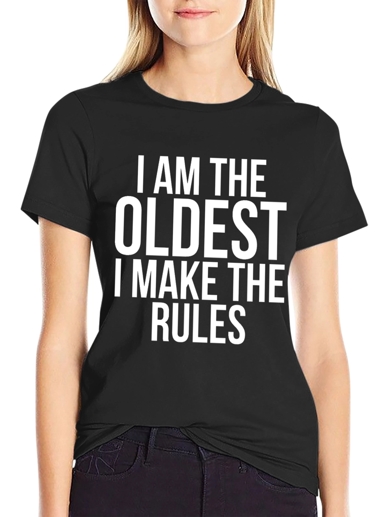 I Am The Oldest T-Shirt Funny Sibling Tee