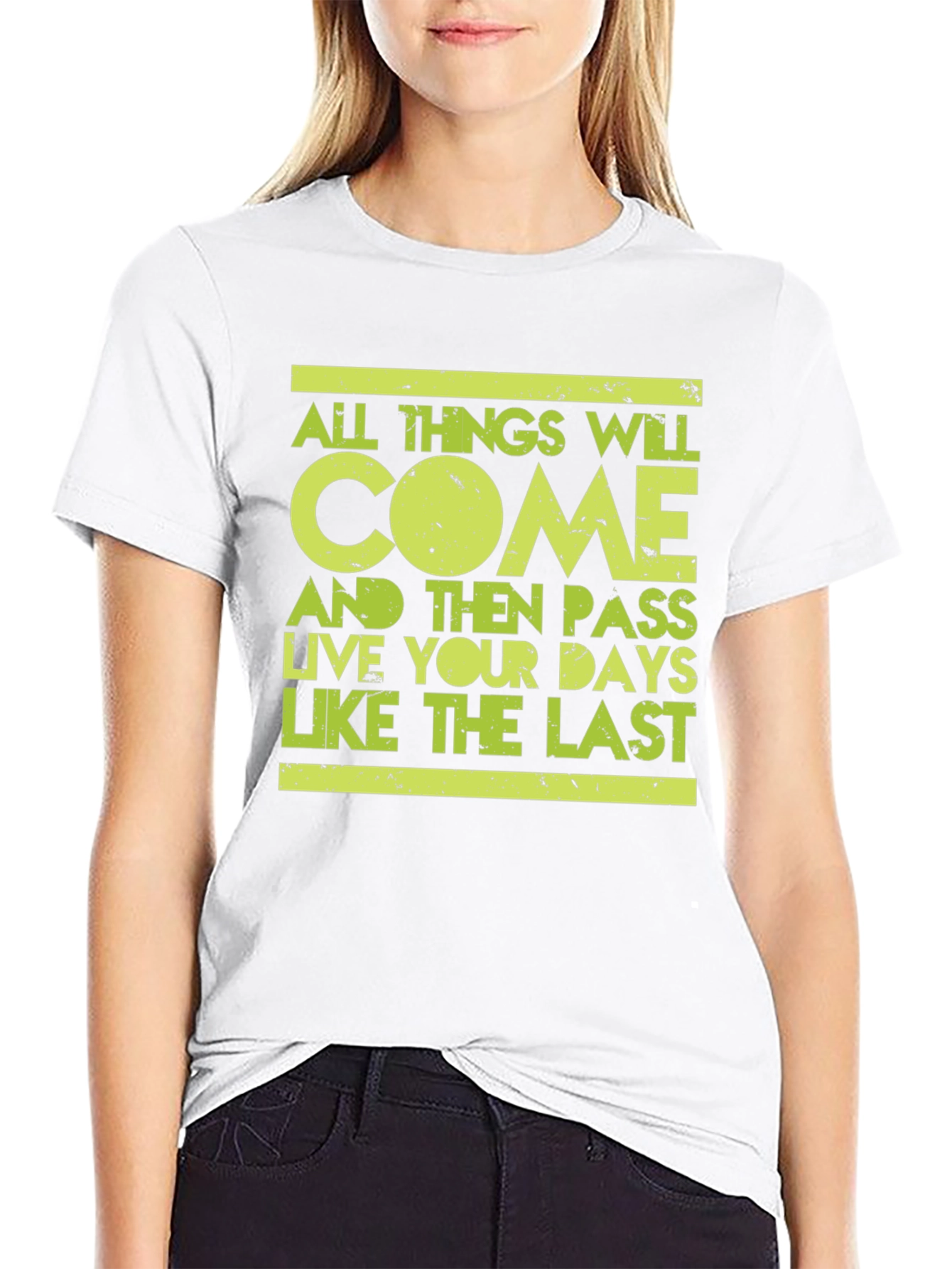 Motivational T-Shirt: Live Like The Last