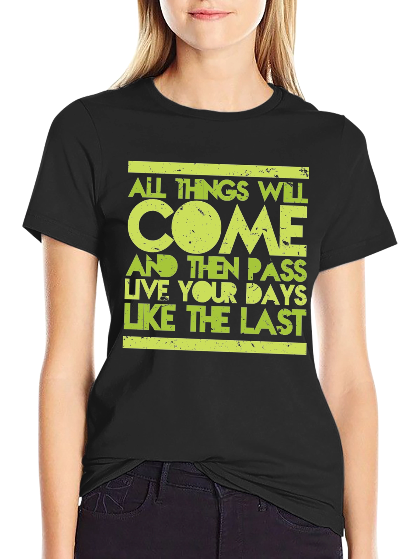 Motivational T-Shirt: Live Like The Last