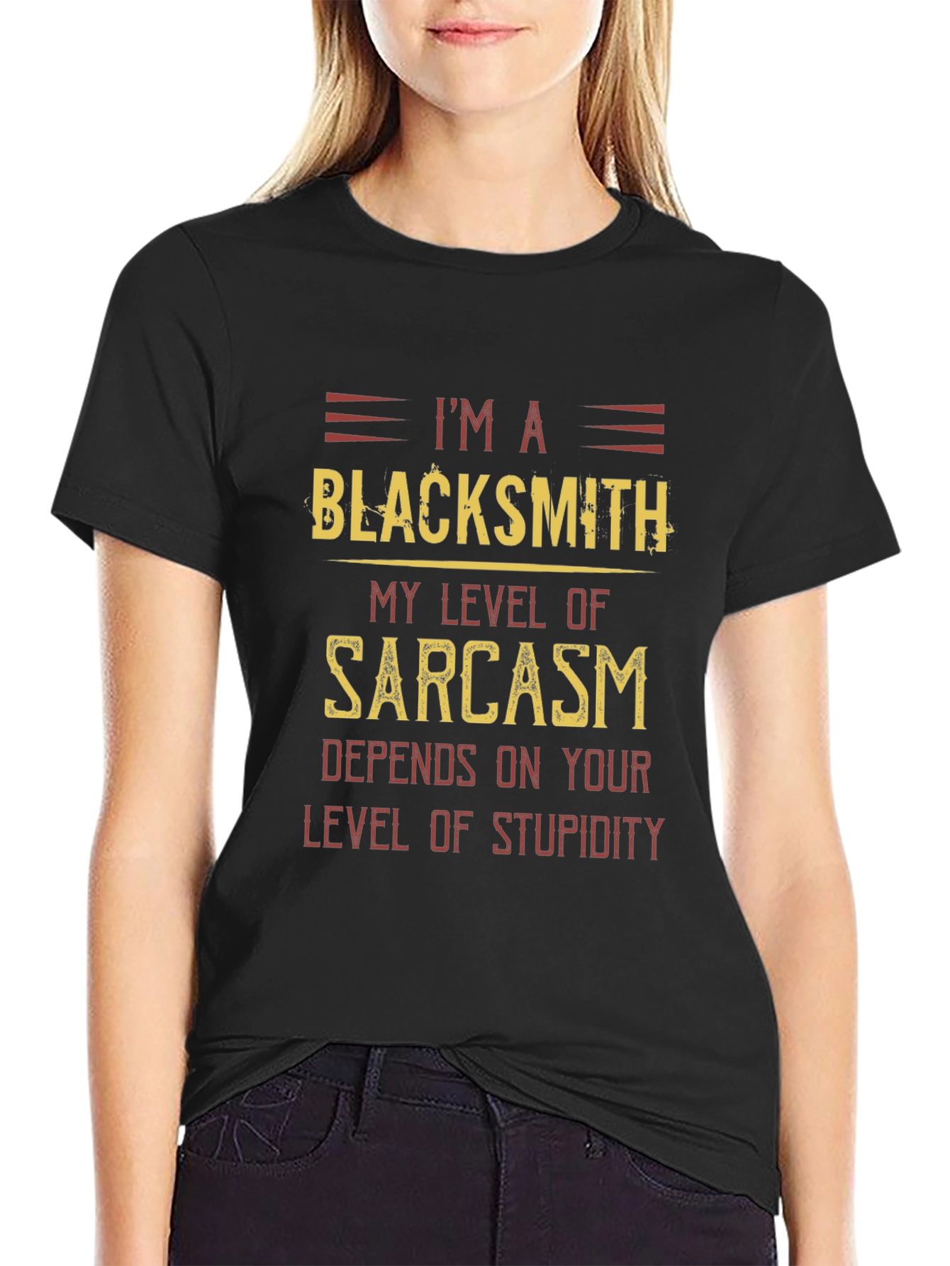 Blacksmith Sarcasm Humor T-Shirt - Funny Tee