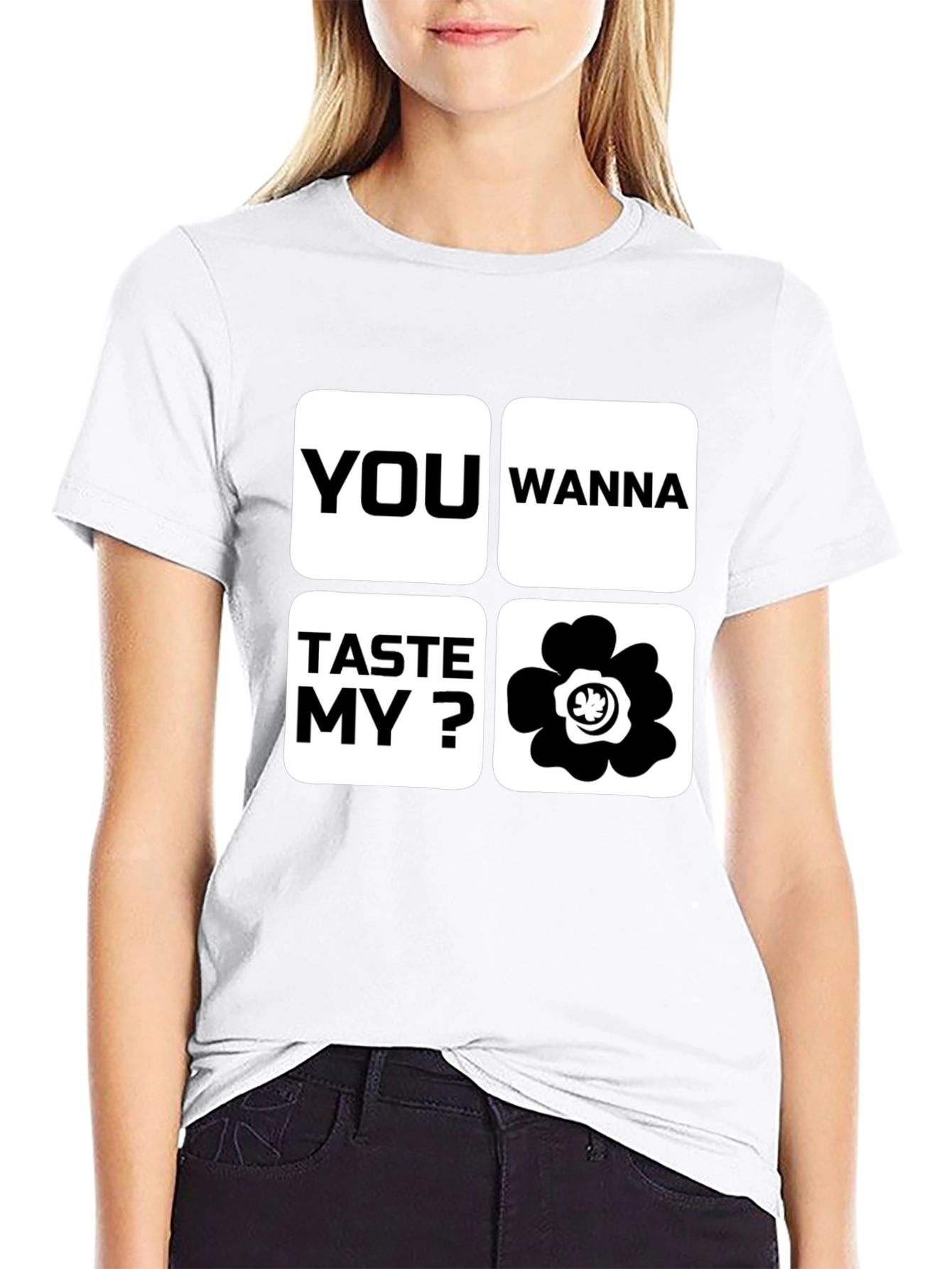 Funny You Wanna Taste My Flower Black T-Shirt