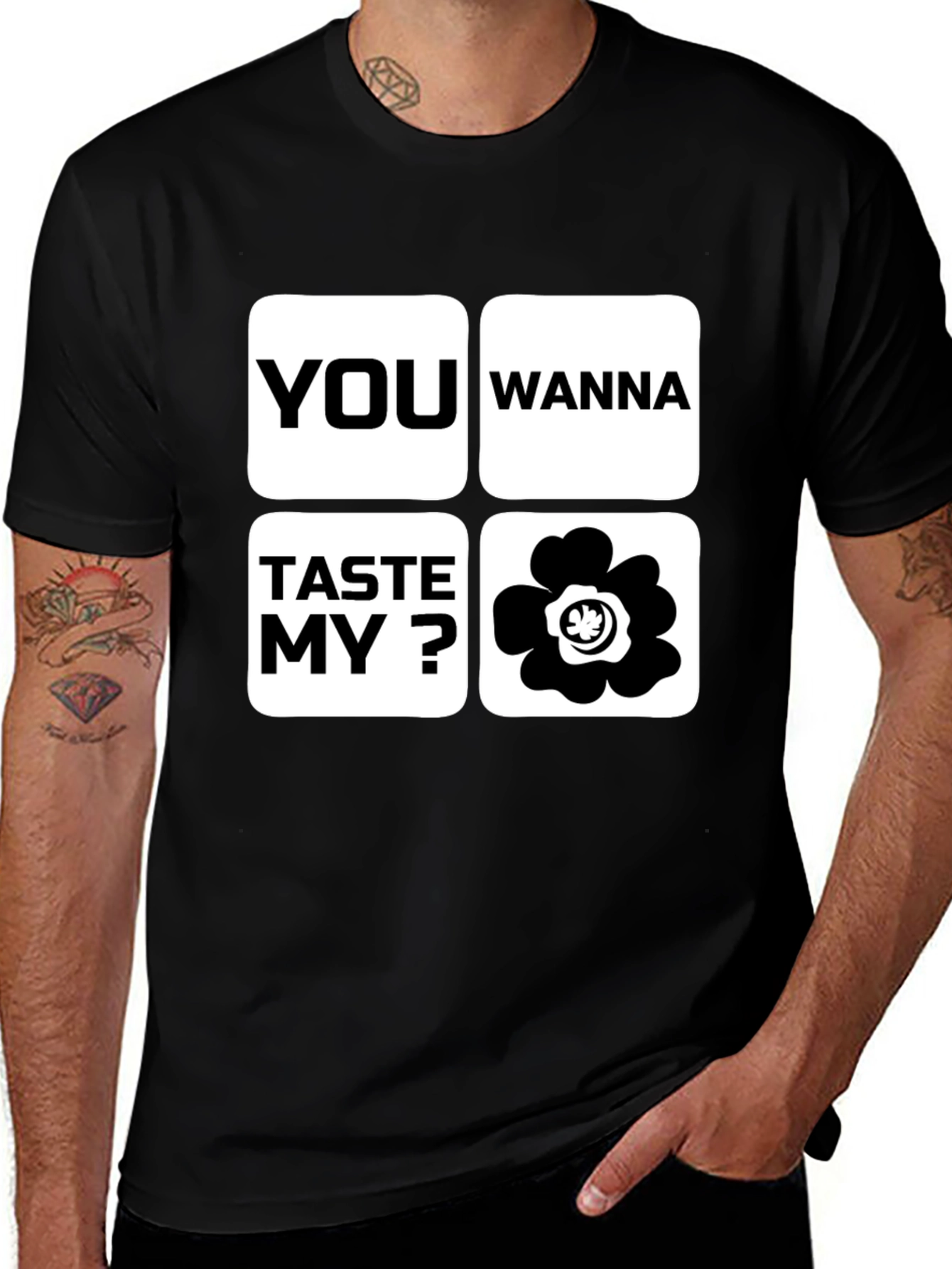 Funny You Wanna Taste My Flower Black T-Shirt