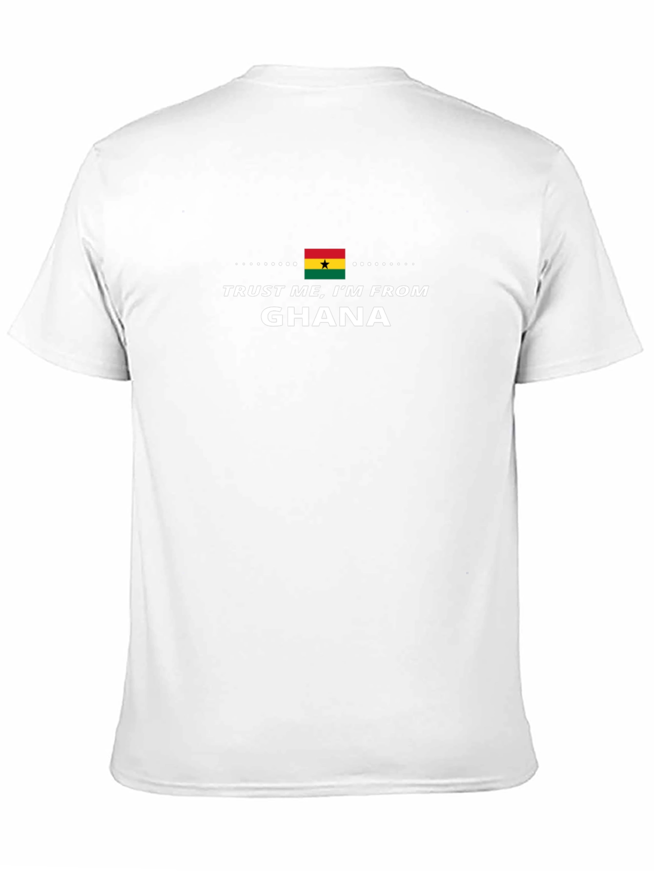 Ghana Pride T-Shirt - Trust Me Im From Ghana