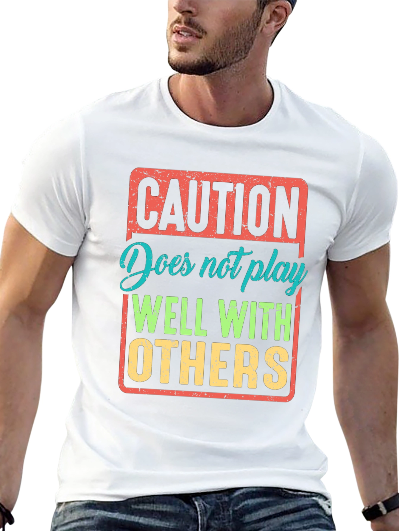 Caution: Does Not Play Well With Others T-Shirt