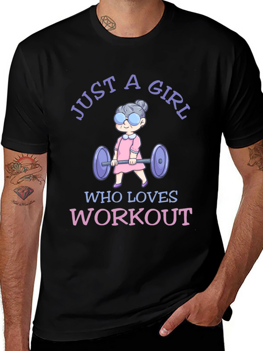 Just A Girl Who Loves Workout T-Shirt
