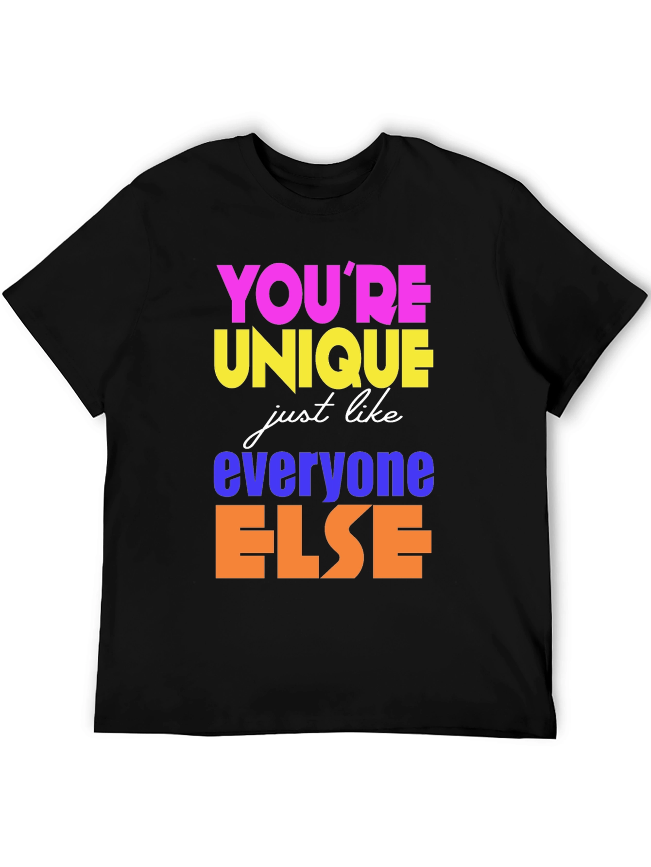 Unique Like Everyone Else Black T-Shirt