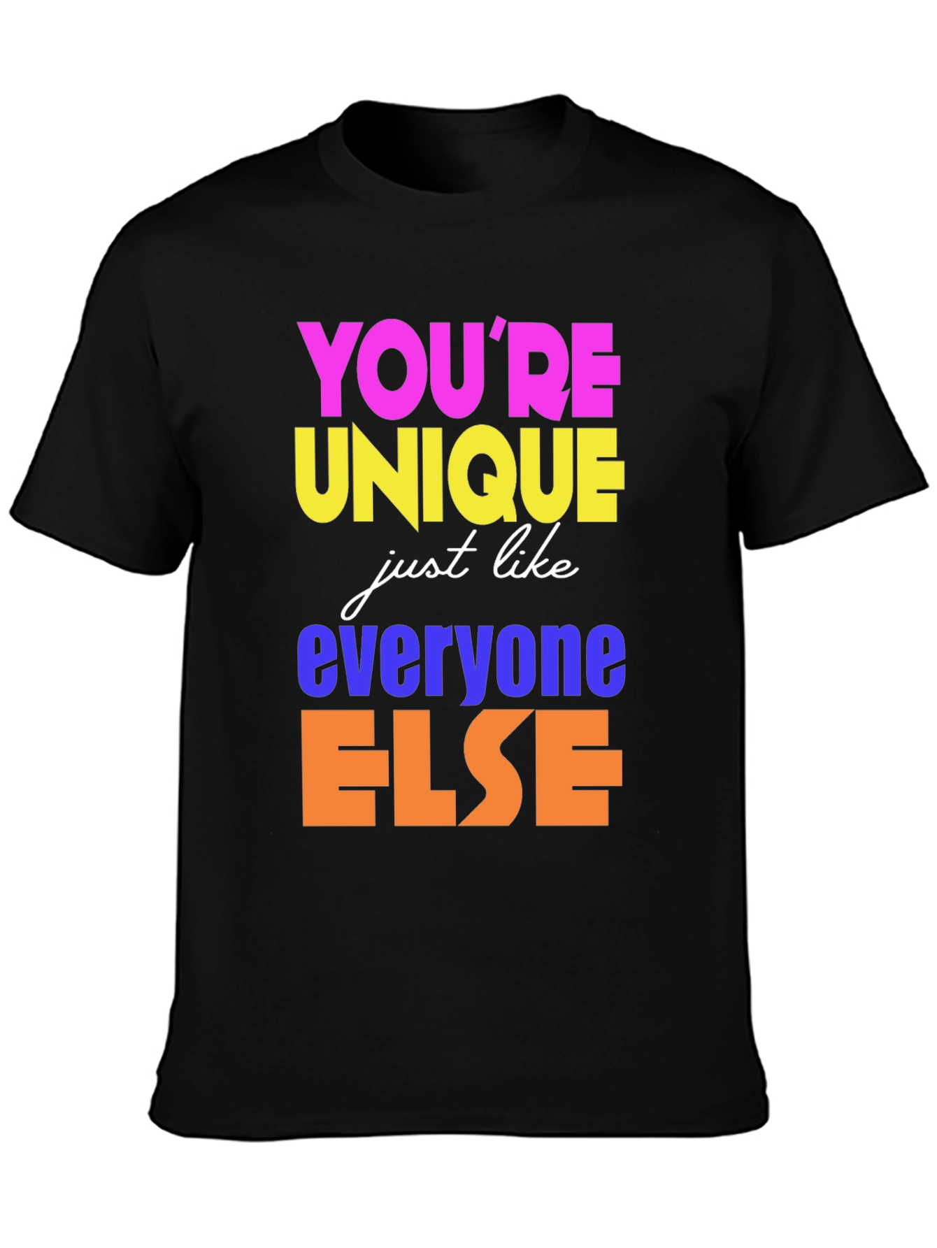 Unique Like Everyone Else Black T-Shirt