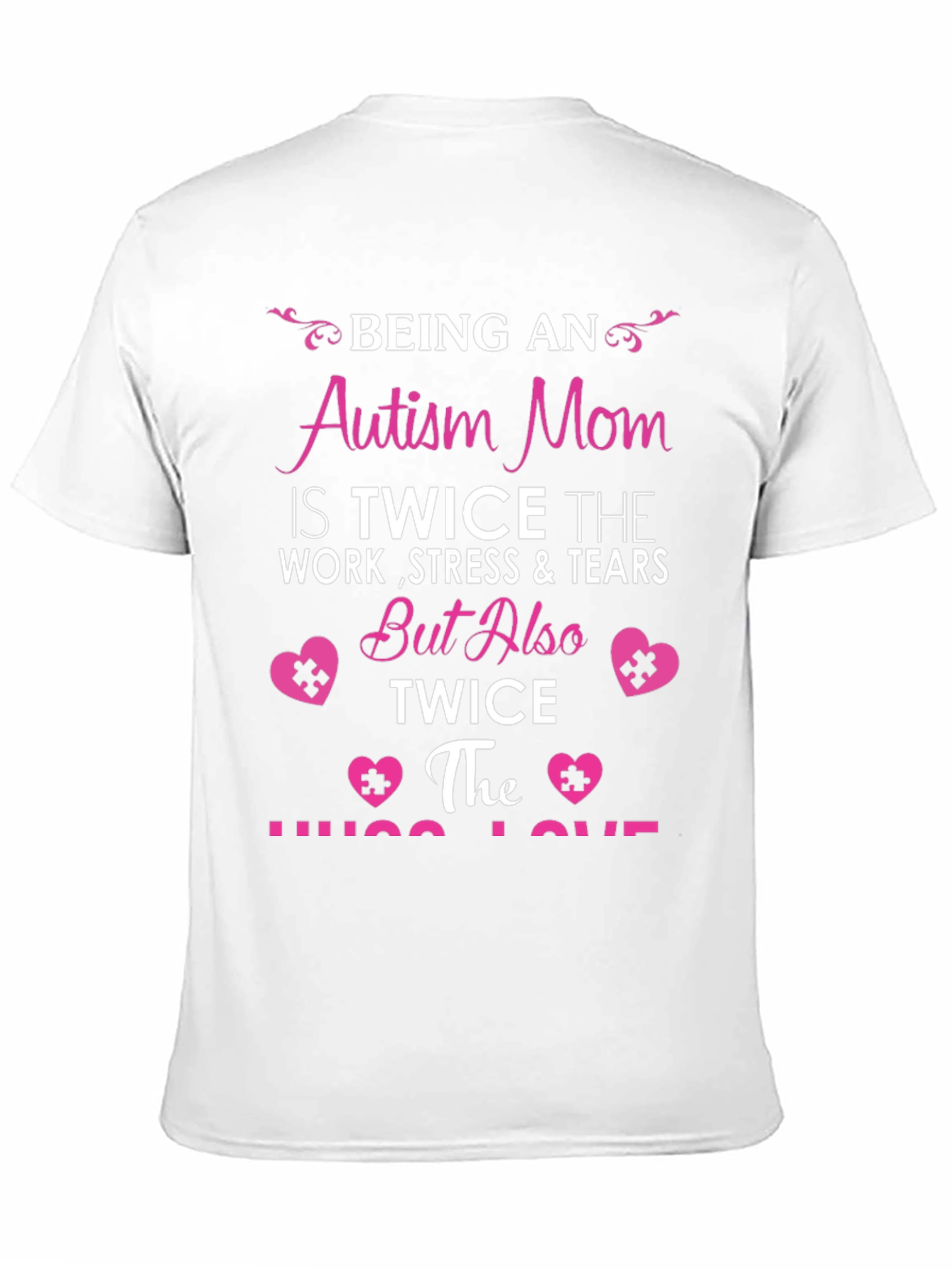 Autism Mom T-Shirt - Twice the Love