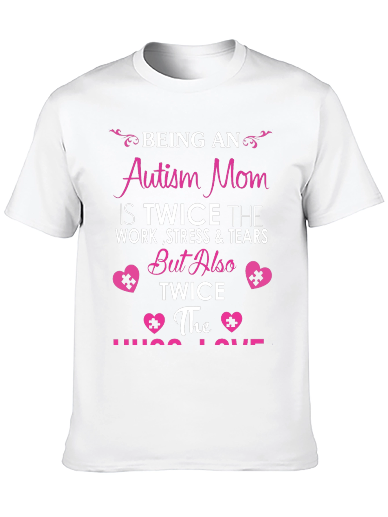 Autism Mom T-Shirt - Twice the Love