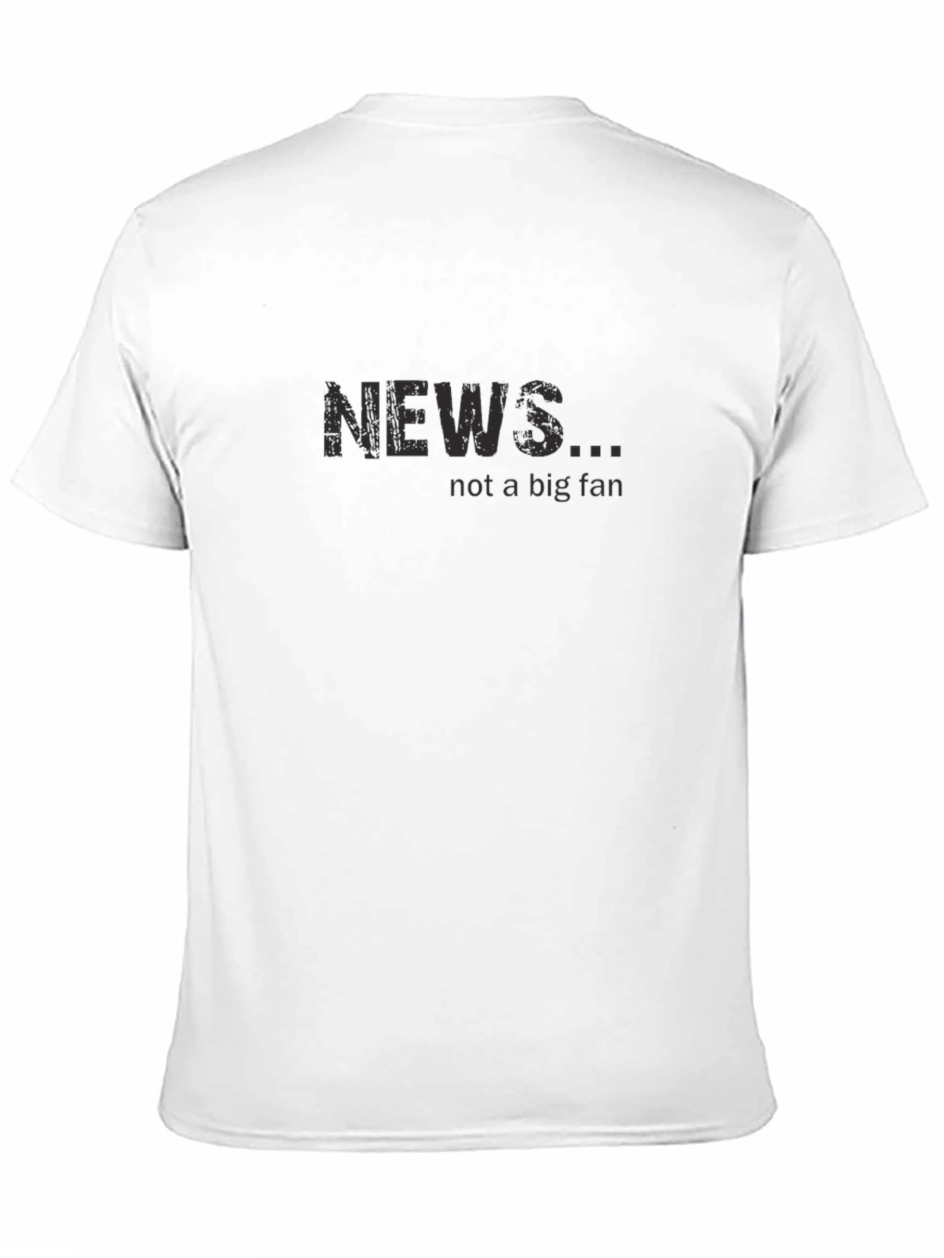 News Not a Big Fan Black T-Shirt