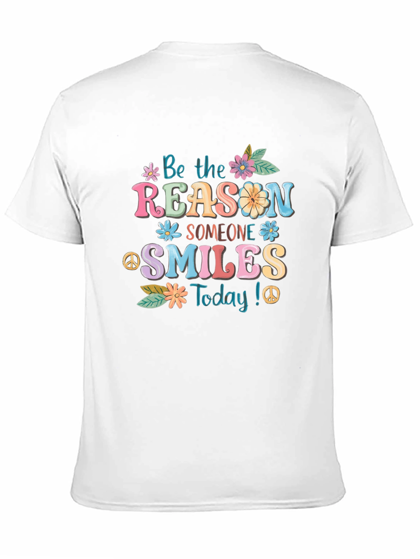 Be The Reason Someone Smiles T-Shirt