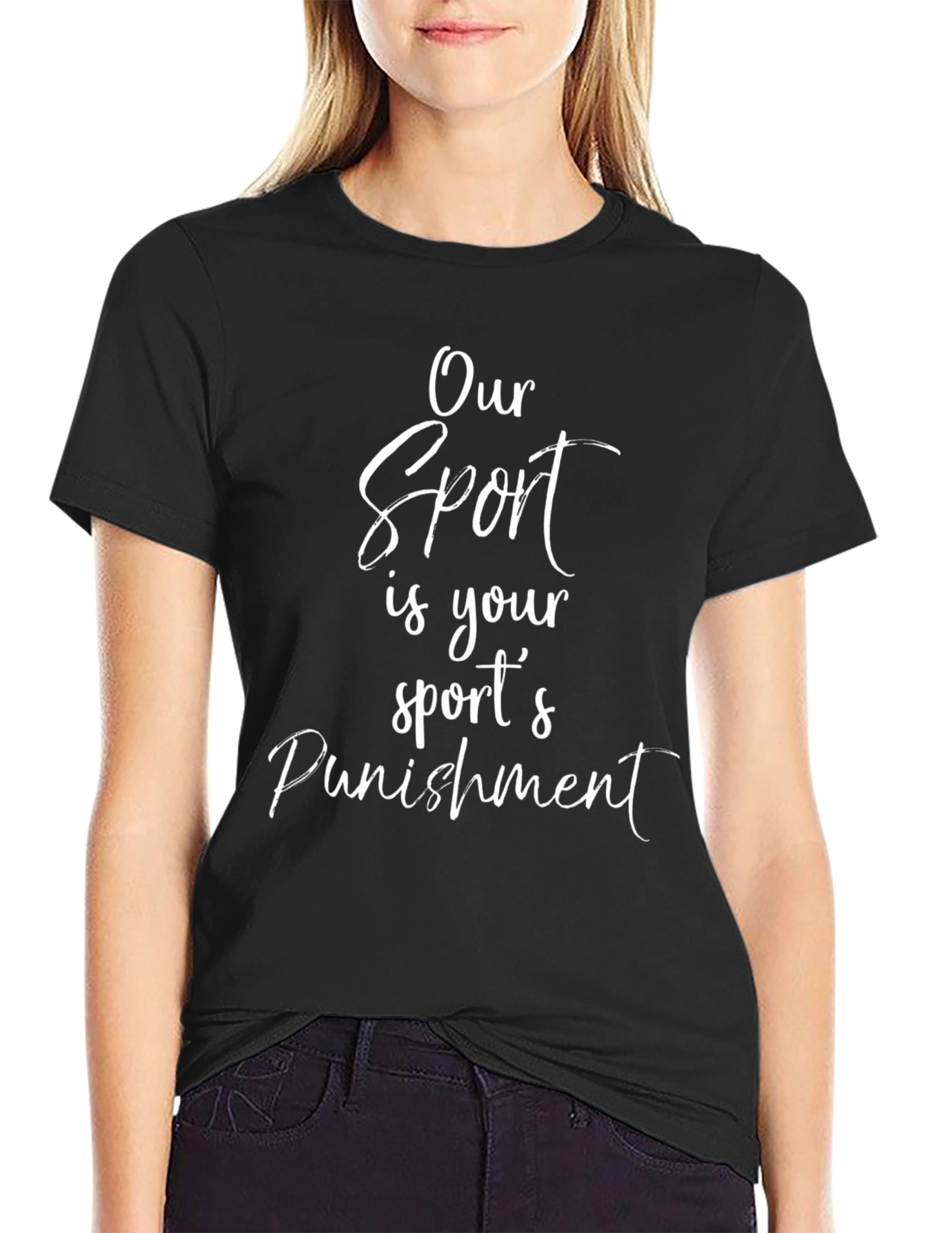 Our Sport is Your Punishment Black T-Shirt