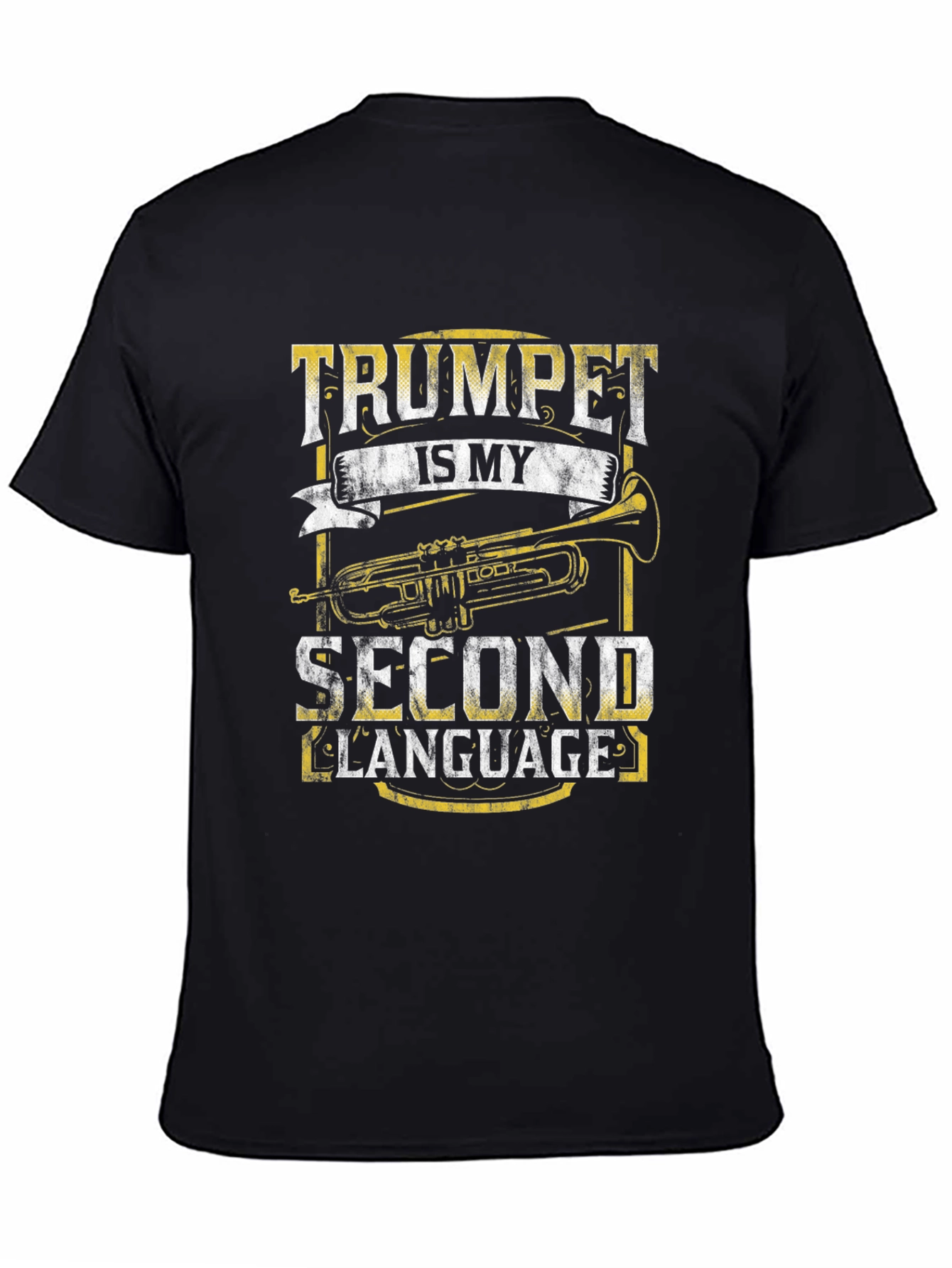 Trumpet is my Second Language T-Shirt