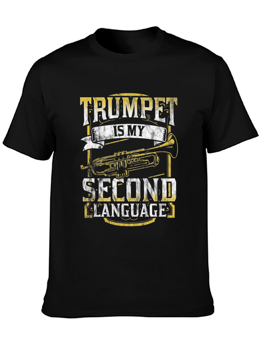 Trumpet is my Second Language T-Shirt