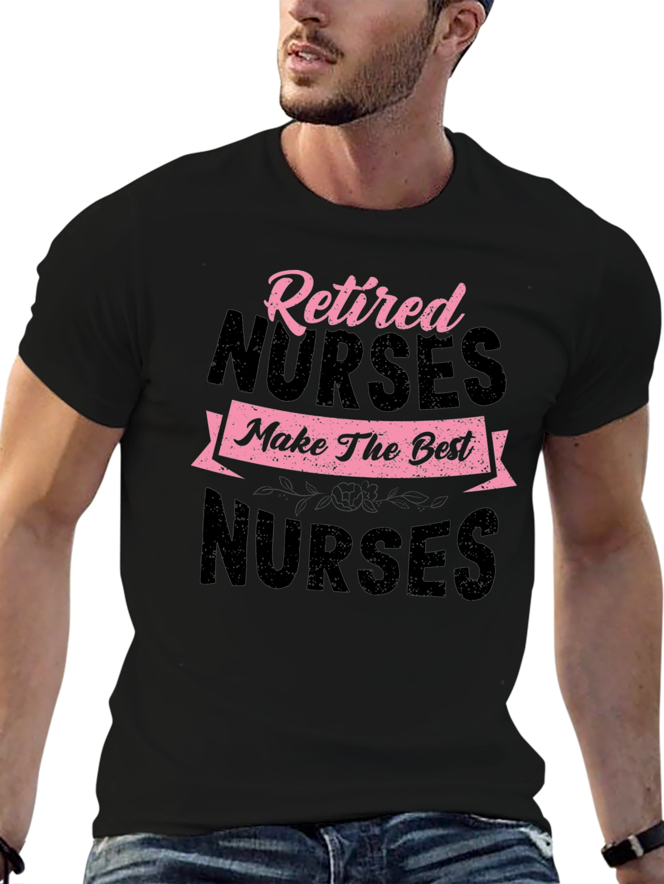 Retired Nurse T-Shirt - Best Nurses Tee
