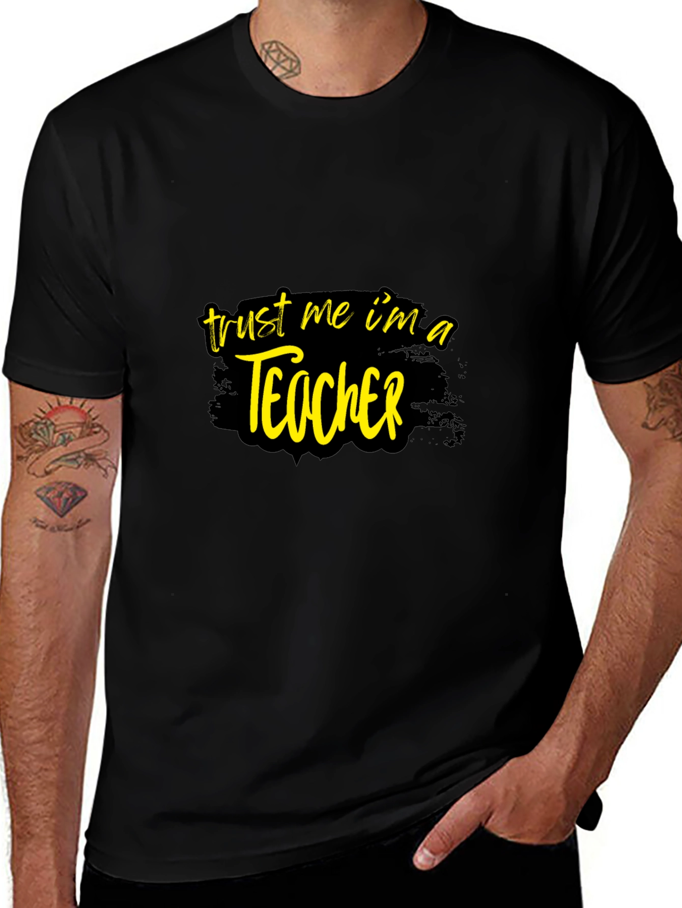Trust Me Im A Teacher Graphic T-Shirt