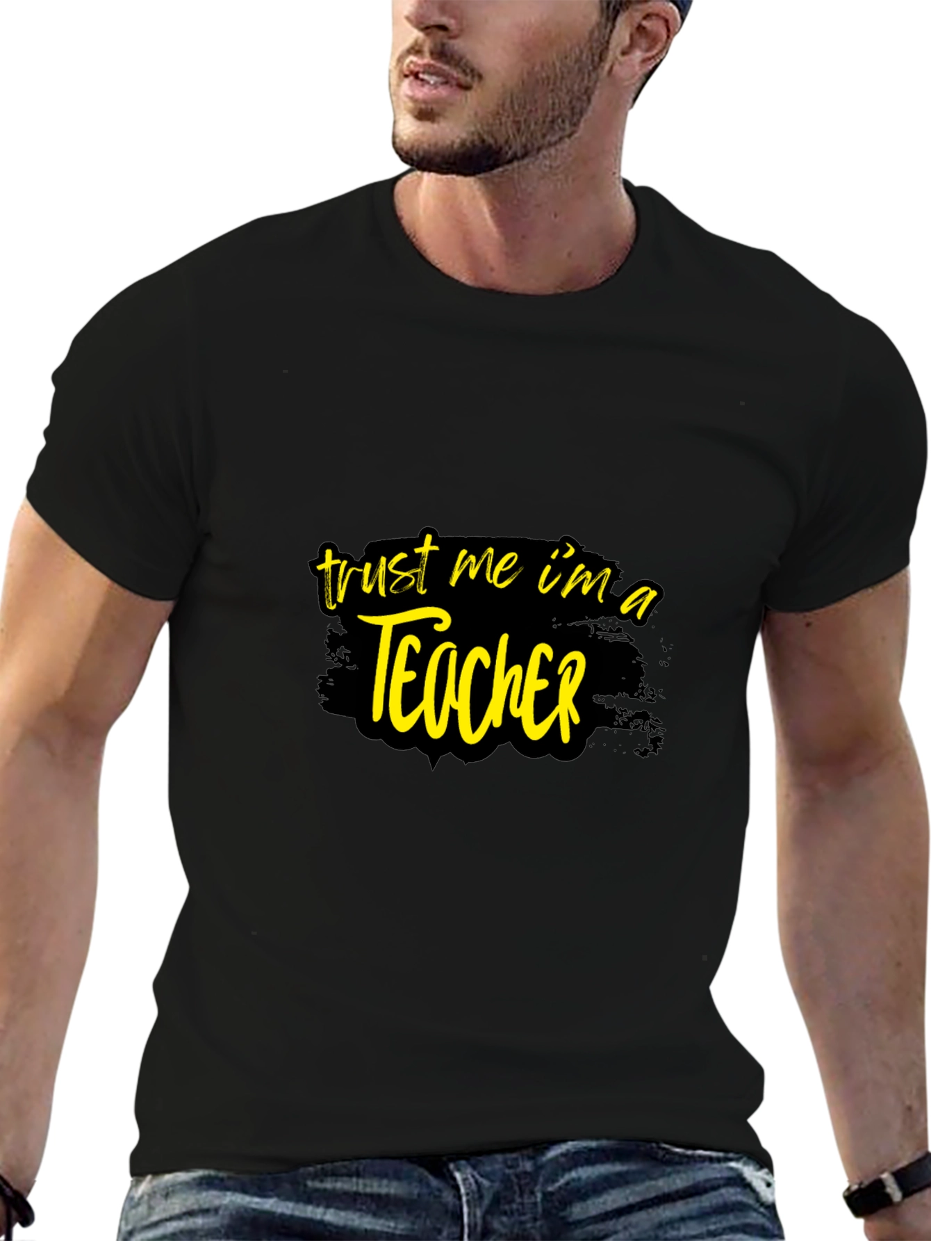 Trust Me Im A Teacher Graphic T-Shirt
