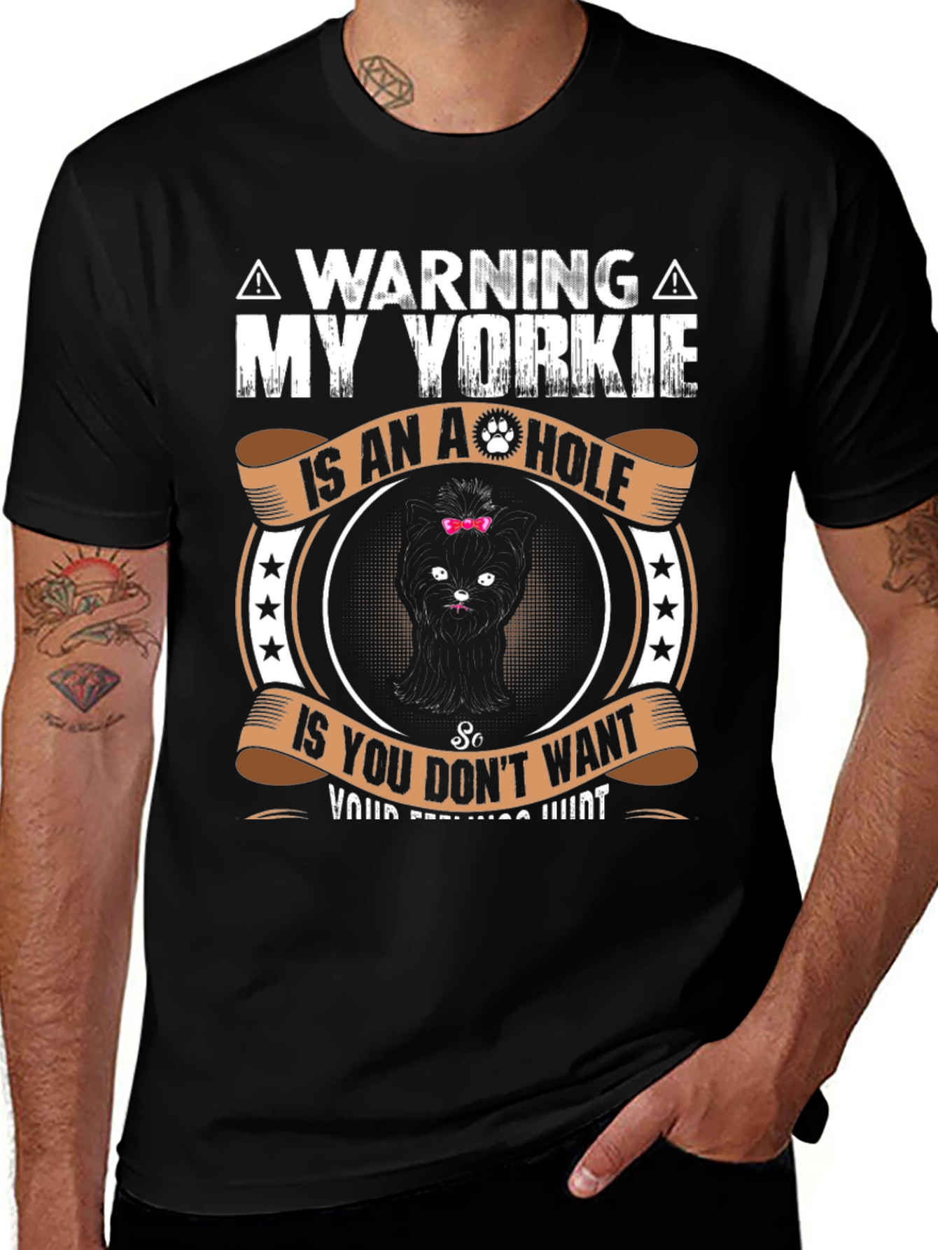Warning: My Yorkie is an A-Hole T-Shirt