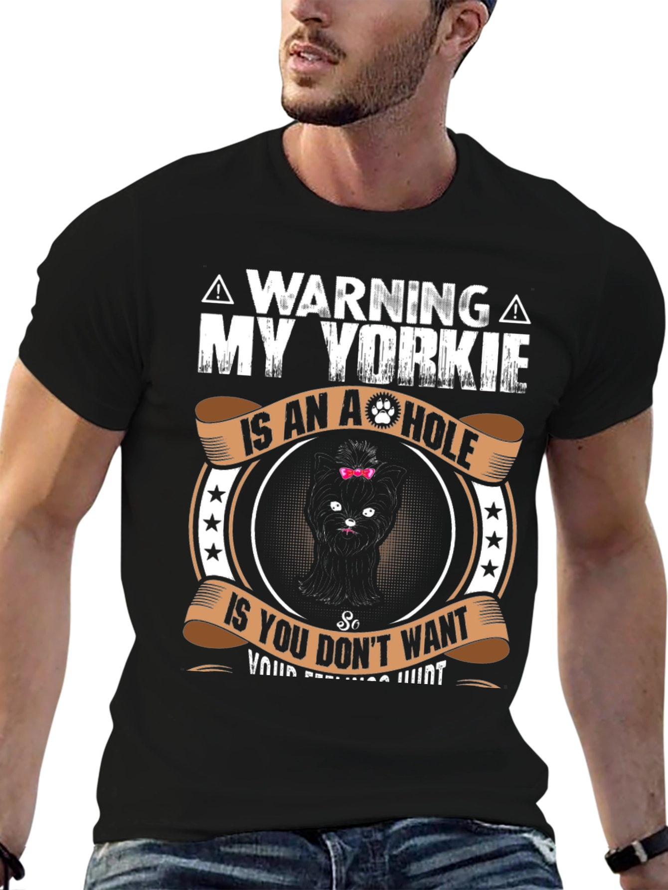 Warning: My Yorkie is an A-Hole T-Shirt