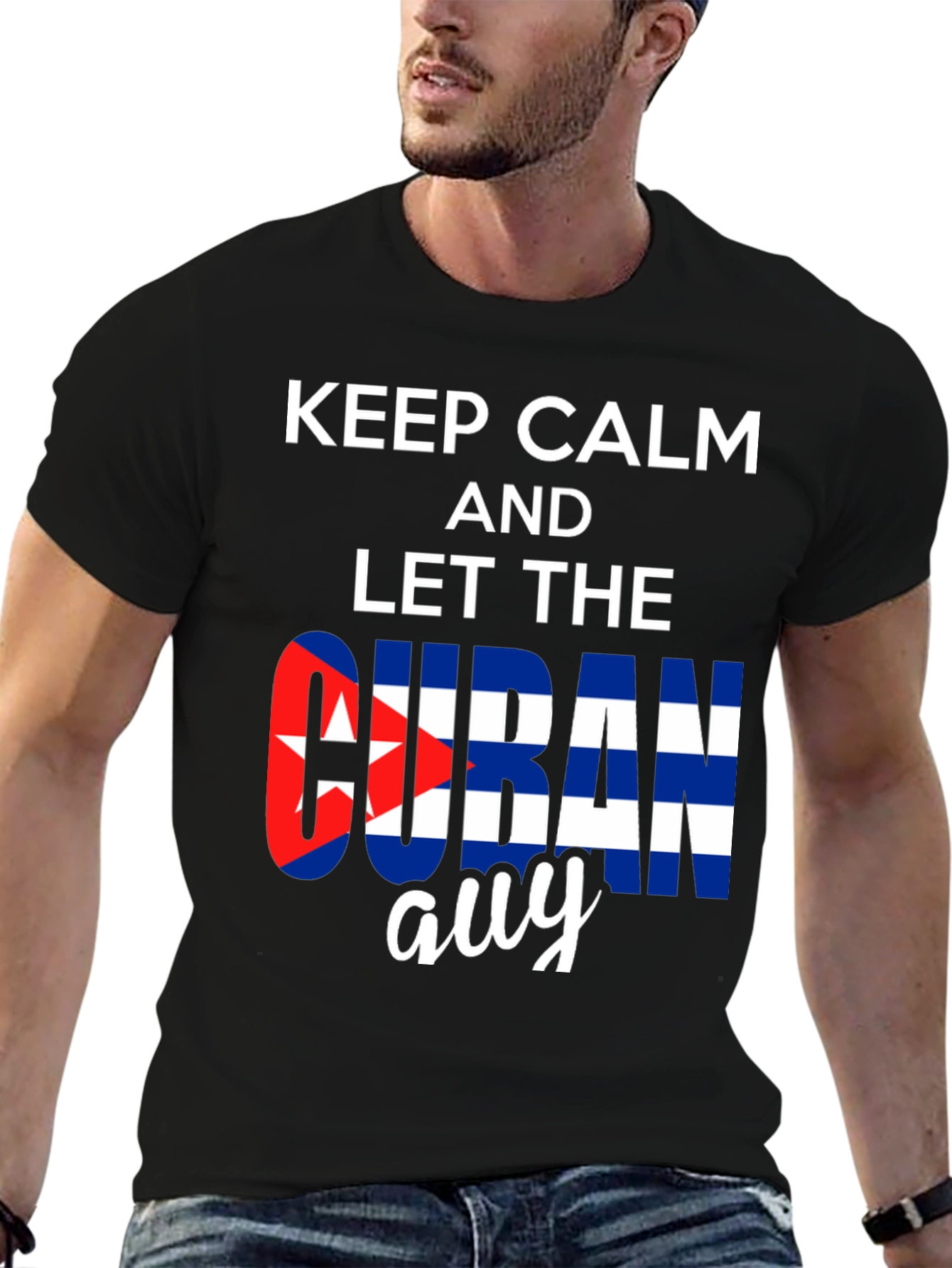 Keep Calm Cuban Guy T-Shirt - Stylish Patriotic Tee