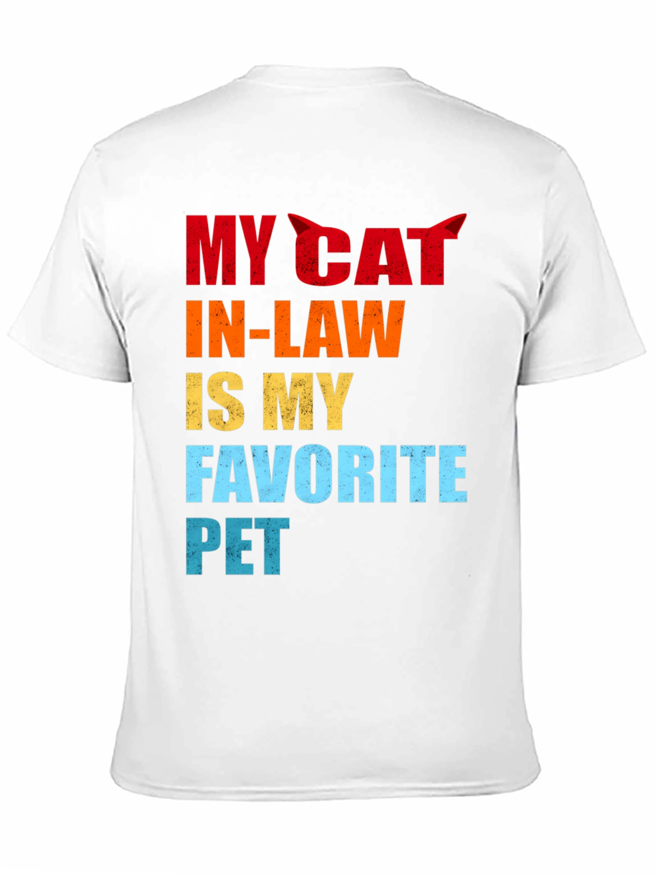My Cat In-Law Favorite Pet Graphic T-Shirt